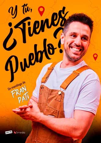 Fran Pati - Y tú, ¿tienes pueblo?