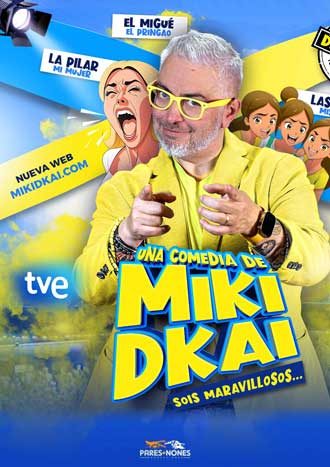 Sois maravillosos - Miki Dkai