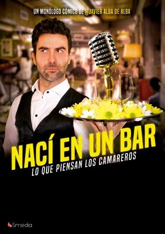 Nací en un bar - Javier Alba